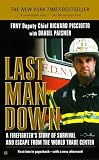 Paisner, Daniel: Last Man Down: A Firefighter's Story of Survival and Escape from the World Trade Center Paisner, Daniel: Last Man Down: A Firefighter's Story of Survival and Escape from the World Trade Center