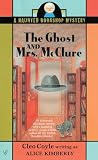 Kimberly, Alice: The Ghost and Mrs. McClure Kimberly, Alice: The Ghost and Mrs. McClure