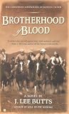Butts, J. Lee: Brotherhood of Blood