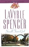 Spencer, Lavyrle: Small Town Girl Spencer, Lavyrle: Small Town Girl