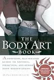 The Body Art Book (0425197263) by Miller, Jean-Chris Miller, Jean-Chris: The Body Art Book