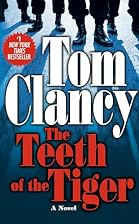The Teeth of the Tiger by Tom Clancy