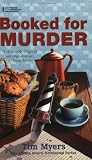 Myers, Tim: Booked For Murder Myers, Tim: Booked For Murder