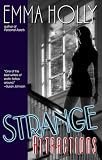 Holly, Emma: Strange Attractions