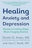 Healing Anxiety And Depression (0425198448) by Amen, Daniel G. Amen, Daniel G.: Healing Anxiety And Depression