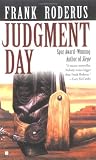 Roderus, Frank: Judgment Day Roderus, Frank: Judgment Day