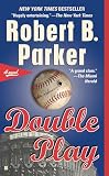 Parker, Robert B.: Double Play