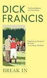 Francis, Dick: Break In