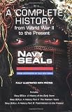 Dockery, Kevin: Navy Seals: A Complete History From World War II To The Present Dockery, Kevin: Navy Seals: A Complete History From World War II To The Present