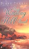 Tyrrel, Diane: On Winding Hill Road: A Gothic Novel
