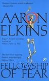 Elkins, Aaron J.: Fellowship Of Fear Elkins, Aaron J.: Fellowship Of Fear