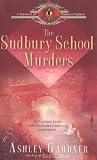 Gardner, Ashley: The Sudbury School Murders
