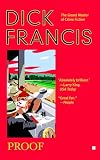 Francis, Dick: Proof