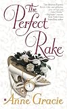 Gracie, Anne: The Perfect Rake