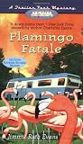 Evans, Jimmie Ruth: Flamingo Fatale: A Trailer Park Mystery Evans, Jimmie Ruth: Flamingo Fatale: A Trailer Park Mystery