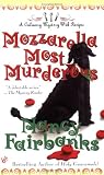 Fairbanks, Nancy: Mozzarella Most Murderous