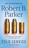 Parker, Robert B.: Cold Service Parker, Robert B.: Cold Service