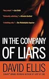 Ellis, David: In the Company of Liars