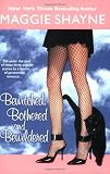 Shayne, Maggie: Bewitched, Bothered and Bewildered