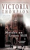 Thompson, Victoria: Murder On Lenox Hill: A Gaslight Mystery Thompson, Victoria: Murder On Lenox Hill: A Gaslight Mystery
