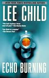 Child, Lee: Echo Burning Child, Lee: Echo Burning