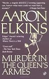 Elkins, Aaron: Murder in the Queen's Armes Elkins, Aaron: Murder in the Queen's Armes