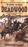 Jameson, Mike: Tales from Deadwood