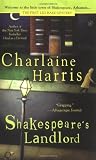 Harris, Charlaine: Shakespeare's Landlord Harris, Charlaine: Shakespeare's Landlord