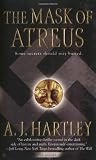 Hartley, A. J.: The Mask of Atreus
