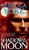 York, Rebecca: Shadow of the Moon