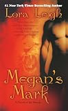 Leigh, Lora: Megan's Mark Leigh, Lora: Megan's Mark
