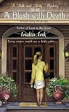 Ink, India: A Blush with Death Ink, India: A Blush with Death