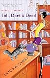 Hallaway, Tate: Tall, Dark & Dead
