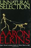 Elkins, Aaron: Unnatural Selection