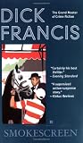 Francis, Dick: Smokescreen