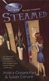 Conant, Susan: Steamed