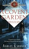 Gardner, Ashley: A Covent Garden Mystery