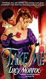 Monroe, Lucy: Take Me