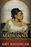 Hassinger, Amy: The Priest's Madonna: Library Edition Hassinger, Amy: The Priest's Madonna: Library Edition