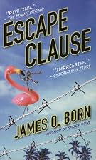 Escape Clause by James O. Born