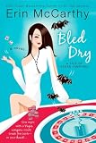 McCarthy, Erin: Bled Dry McCarthy, Erin: Bled Dry