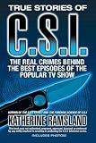 Ramsland, Katherine: True Stories of CSI