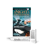 A Night at the Operation by Jeffrey Cohen