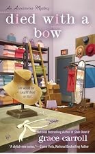 Died Witha Bow by Grace Carroll