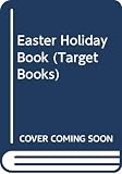Streatfeild, Noel: The Noel Streatfeild Easter Holiday Book: A Collection of Stories and Poems for Spring Streatfeild, Noel: The Noel Streatfeild Easter Holiday Book: A Collection of Stories and Poems for Spring