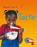 Barraclough, Sue: What Can I Taste? Barraclough, Sue: What Can I Taste?