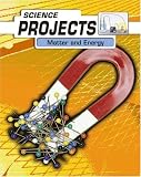 Whitehouse, Patricia: Science Projects : Matter and Energy Hardback