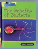 Snedden, Robert: The Benefits of Bacteria