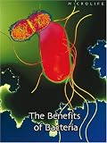 Snedden, Robert: Microlife : The Benefits of Bacteria 2nd Edition Hardback