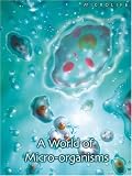 Snedden, Robert: Microlife : A World of Micro-organisms 2nd Edition Hardback